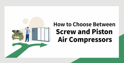 How to Choose Between Screw and Piston Air Compressors